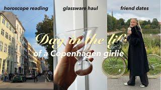 Horoscope reading | Day in my life in Copenhagen - glassware haul, dinner ideas & friend dates ep 24