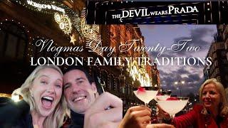 FAMILY CHRISTMAS TRADITIONS | LONDON SHOPPING, LUXURY DINING AND A WEST END SHOW | VLOGMAS DAY 22