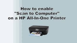 Enable "Scan to Computer" on your HP Printer