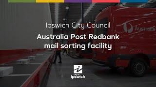 Australia Post Redbank mail sorting facility