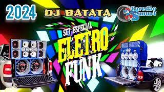 SET-ELETRO FUNK 2024/Pancadão Eletro Funk 2024/DJ Batata (Paredão Smurf & Saveiro Pancadão)