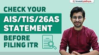 Check your AIS:TIS:26AS statement before filing ITR