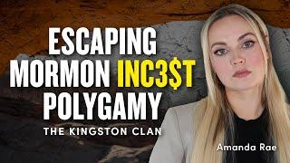 Escaping the Kingston Polygamy Group w/ Amanda Rae | Ep. 1837