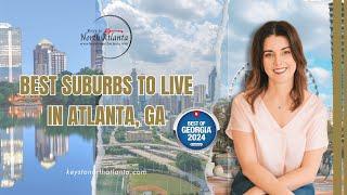 5 Best Suburbs in Atlanta, GA #atlantarealestate  #livinginatlantageorgia  #movingtoatlanta