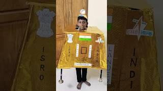 "Chandrayaan-3: Vikram Lander Fancy Dress Competition | Inspiring Space Journey" SIDDHARTH 