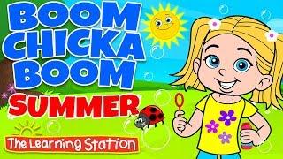 Boom Chicka Boom  Summer Dance Song for Kids  Brain Breaks  Kids Songs by The Learning Station
