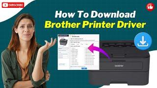 How to Download Brother Printer Driver? | Printer Tales