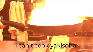 I Can't Cook: Yakisoba