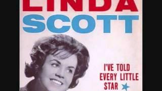 LINDA SCOTT    I've Told Every Little Star