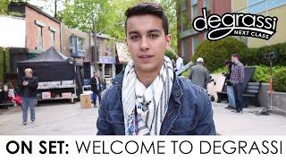 Degrassi On Set: Welcome to Degrassi