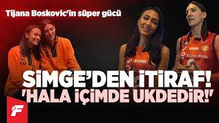 Simge Aköz'den itiraf: Hala içimde ukdedir | Boskovic'in Süper gücü | Yeni sezon öncesi mesajlar