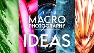 10 MACRO PHOTOGRAPHY IDEAS to Shoot at Home