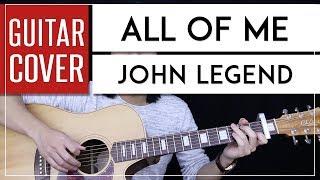 All Of Me Guitar Cover - John Legend  |Chords|