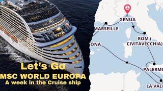 MSC Cruise Ship tour | MSC World Europe