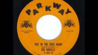 Out In The Cold Again - The Dovells