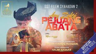 𝗣𝗘𝗝𝗨𝗔𝗡𝗚 𝗔𝗕𝗔𝗧𝗔 - 𝗔𝗺𝘆 𝗭𝗮𝗸𝗿𝗶 (OST Filem Syahadan 2)