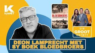 Boek: Bloedbroers  | Deon Lamprecht | 18 September 2024