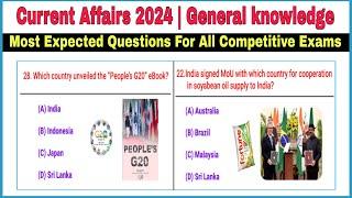 Current Affairs 2024 | G.K For Competitive Exams