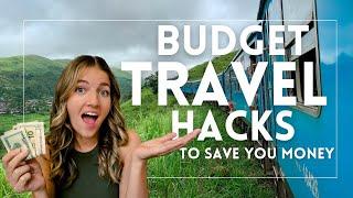 20 Budget Travel Hacks to Save You Money in 2023