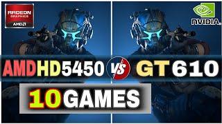 AMD HD 5450 vs GT 610 | Test In 10 Games !