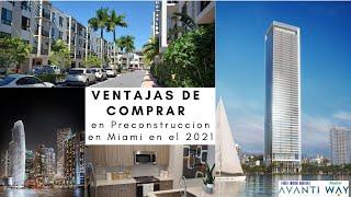 Ventajas de comprar en preconstrucción en Miami