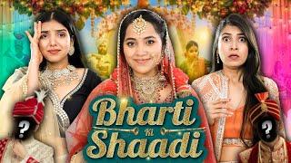 Bharti Ki Shaadi - Dulhan Bhaag Gayi | Ep 01 | Indian Family Wedding | Anaysa