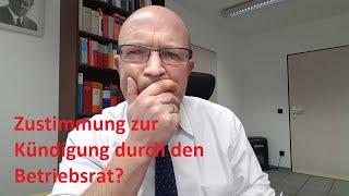 Zustimmung zur Kündigung durch den Betriebsrat?