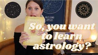 How to LEARN ASTROLOGY   (Books, podcasts, YouTubers + classes I recommend as an astrologer!)