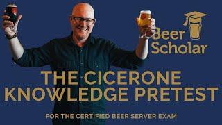 Everything you need to know for the Cicerone Program Knowledge Pretest