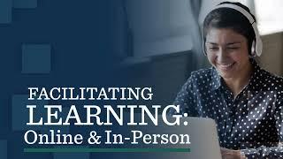 "Facilitating Learning: Online and In-Person" training program by Rohit Agarwal