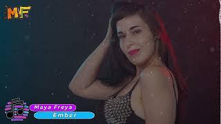 Maya Freya - Ember 2025 (Official Audio)