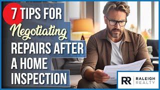 7 Critical Tips for Negotiating Repairs AFTER a Home Inspection (Save Thousands!)