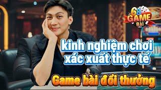 68 Game bài đổi thưởng | Game bài đổi thưởng 68 Game Bài Cách Tính Xác Xuất Chuẩn