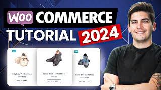 NEW WooCommerce Tutorial For Beginners 2024 