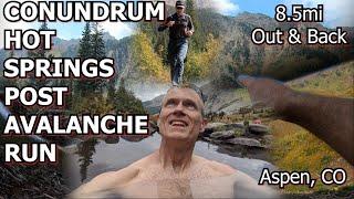 Conundrum Hot Springs Run - Through Massive Avalanche Debris Field - Best Adventure Day Ever?