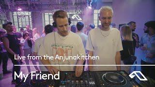 My Friend | Live from the Anjunakitchen (Melodic and Progressive House Mix)