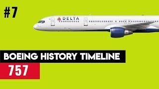 Boeing Timeline #7: Boeing 757 - “The Flying Pencil”