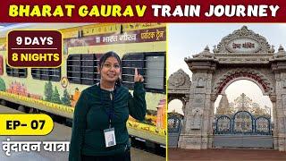 EP-7 Bharat Gaurav se Vridavan Yatra by Train | Banke Bihari Mandir Vlog | Krishna Janmbhumi Mathura