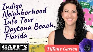 Daytona Beach, Florida neighborhood tour of Indigo, with Realtor Tiffany Garten, Gaffs Realty Co.