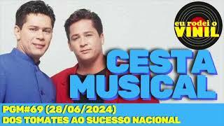 CESTA MUSICAL - Especial LEANDRO E LEONARDO (PGM#069 - 28/06/2024)