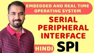 Serial Peripheral Interface (SPI) Explained in Hindi l ERTOS Course