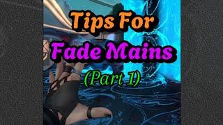 Tips For My Fade Mains Out There