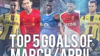 PES2017 TOP 5 GOALS OF MARCH/APRIL by PlayEnjoyScore ( FULL MANUAL, PS4 PRO)