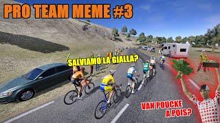 PRO TEAM MEME #3 / VINCIAMO LA PARIGI-NIZZA? / TOUR DE FRANCE 2024 / Gameplay / ITA