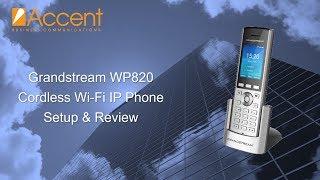 Grandstream WP820 Review - WiFi Cordless VoIP Phone Setup & Review