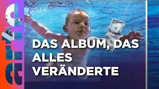 Nirvana: Nevermind | Classic Albums | ARTE