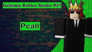 Gelişmiş Roblox Studio Dersleri #27 - Pcall