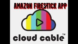 CLOUD CABLE LIVE FREE TV FOR AMAZON FIRESTICK