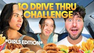 10 DRIVE THRU CHALLENGE *GIRLS EDITION*