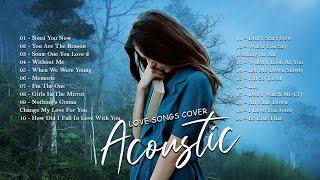 Best English Acoustic Love Songs 2021 - Greatest Hits Acoustic Cover Of Popular Songs Of All Time